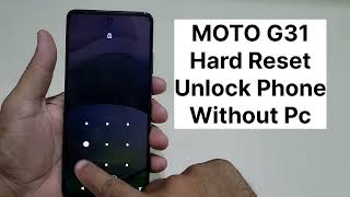 Moto G31 Hard Reset Unlock Mobile Lock screen screenshot 4