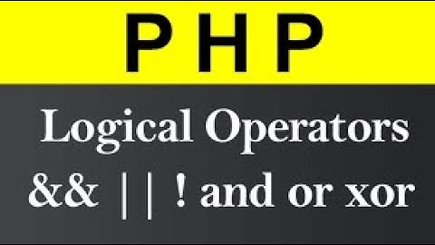 PHP Logical Operators Tutorial in Hindi / Urdu 2021