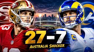 The RAMS Just got Exposed... 49ERS dominate 27-7 in Australia