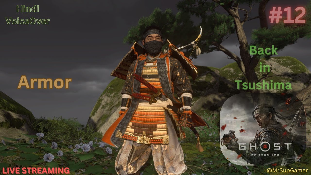 The Armor GHOST OF TSUSHIMA gameplay live #12 MrSupGamer