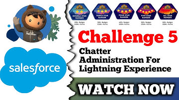 Chatter Administration for Lightning Experience | Salesforce Trailhead | Challenge 5