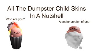 All The Dumpster Child Skins In A Nutshell (Tower Heroes)