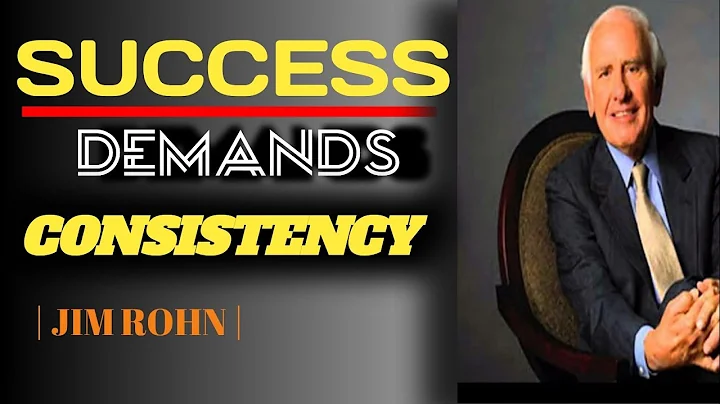 Success demands consistency | Jim rohn | motivational speech