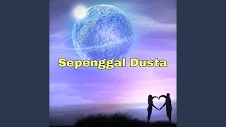 Sepenggal Dusta