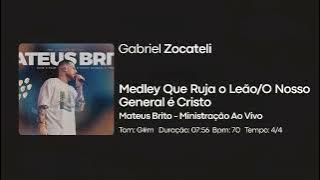 Medley Que Ruja o Leão/O Nosso General é Cristo - Mateus Brito - Multitracks (VS)