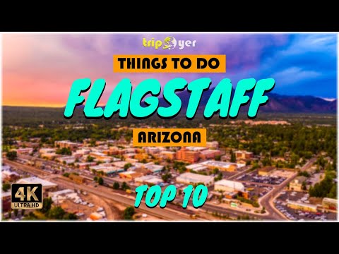 Vidéo: 11 choses à faire à Flagstaff, Arizona