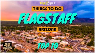 Flagstaff (Arizona) ᐈ Things to do | What to do | Places to See | Tripoyer 😍 4K