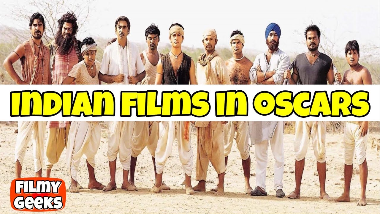 INDIAN MOVIES IN OSCARS Indian Films that nominated for oscars