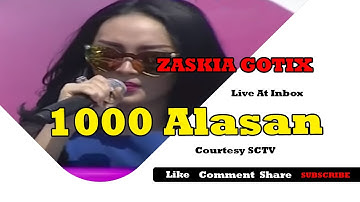 ZASKIA GOTIX [1000 Alasan] Live At Inbox (04-11-2014) Courtesy SCTV