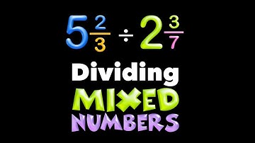 Dividing Mixed Numbers