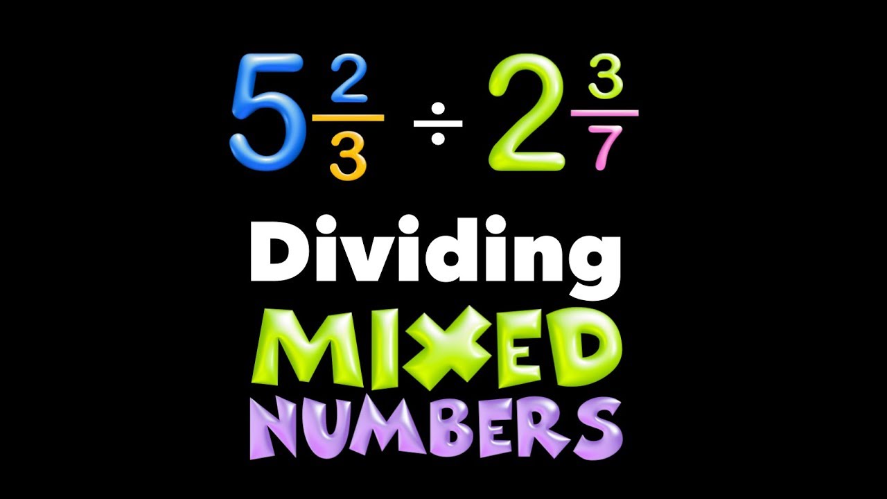 How Do I Divide A Mixed Number By A Whole Number
