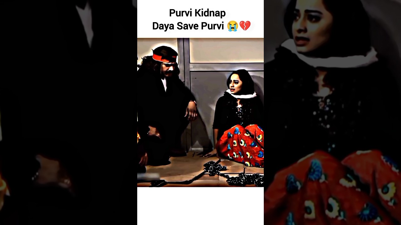 Purvi Kidnap Daya Save Purvi 😭💔 