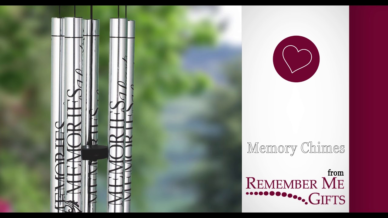 Memories Series Wind Chimes from Remember Me Gifts - Listen to the sound of the chimes