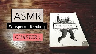 ASMR Whispered Reading | The Brave New World | Aldous Huxley | Chpt 1 screenshot 1