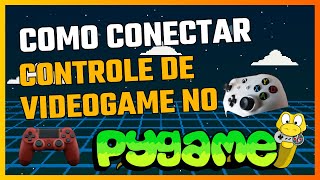 Desbravando Pygame - #01 Eleve Seus Jogos para Outro Nível Programando o Controle de Videogame!