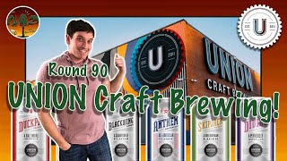 Round 90 - UNION Craft Brewery