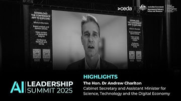 Highlights | The Hon. Dr Andrew Charlton | AI Leadership Summit 2025