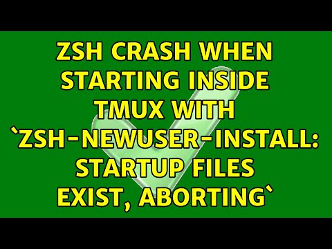 zsh crash when starting inside tmux with `zsh-newuser-install: startup files exist, aborting`