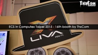 ECS in Computex Taipei 2015 - 16th booth by ThxCom