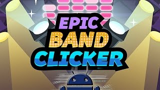 Epic Band Clicker  - Android Gameplay screenshot 2