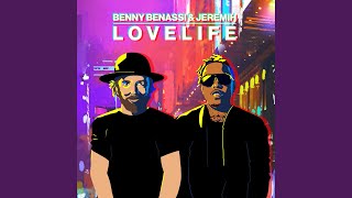 LOVELIFE - Benny Benassi & Jeremih