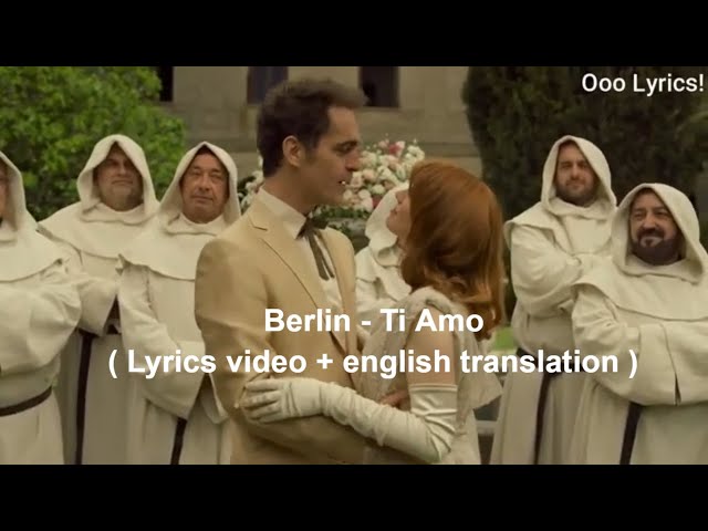 Berlin - Ti Amo ( la casa de papel ) [ Lyrics video + English Translation ] class=