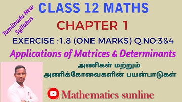 TN 12 MATHS/ EXERCISE1.8/Q.NO:3&4/UNIT:1. APPLICATIONS OF MATRICES AND DETERMINANTS TM&EM SOLUTIONS