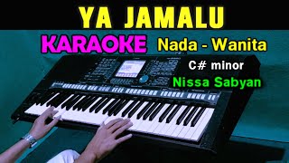 YA JAMALU - Nissa Sabyan | KARAOKE Nada Wanita