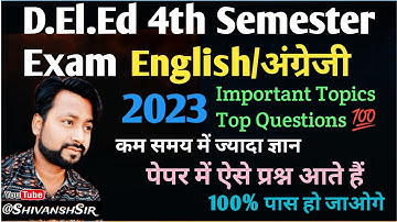 UP DELED 4TH SEMESTER ENGLISH🔥ENGLISH GRAMMAR, ENGLISH SPEAKING, DELED/BTC EXAM 2023 | SHIVANSH SIR