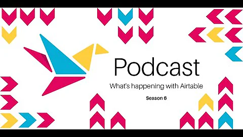 BuiltOnAir Podcast [All Things Airtable] S6:E6 -Je...