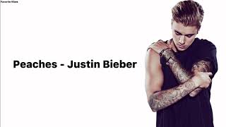 Peaches (Lyrics) - Justin Bieber | Favorite Vibes