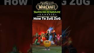 TBC Anniversary Number One Tip On How To Zug Zug! #wowclassic #gaming #lythp