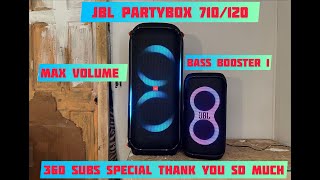 JBL PARTYBOX 710/120 max volume bass booster 1 360 subs special thank you so much 😊🥳🎉🤜🤛