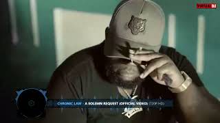 CHRONIC LAW VIDEO MIX SELFISH 2024