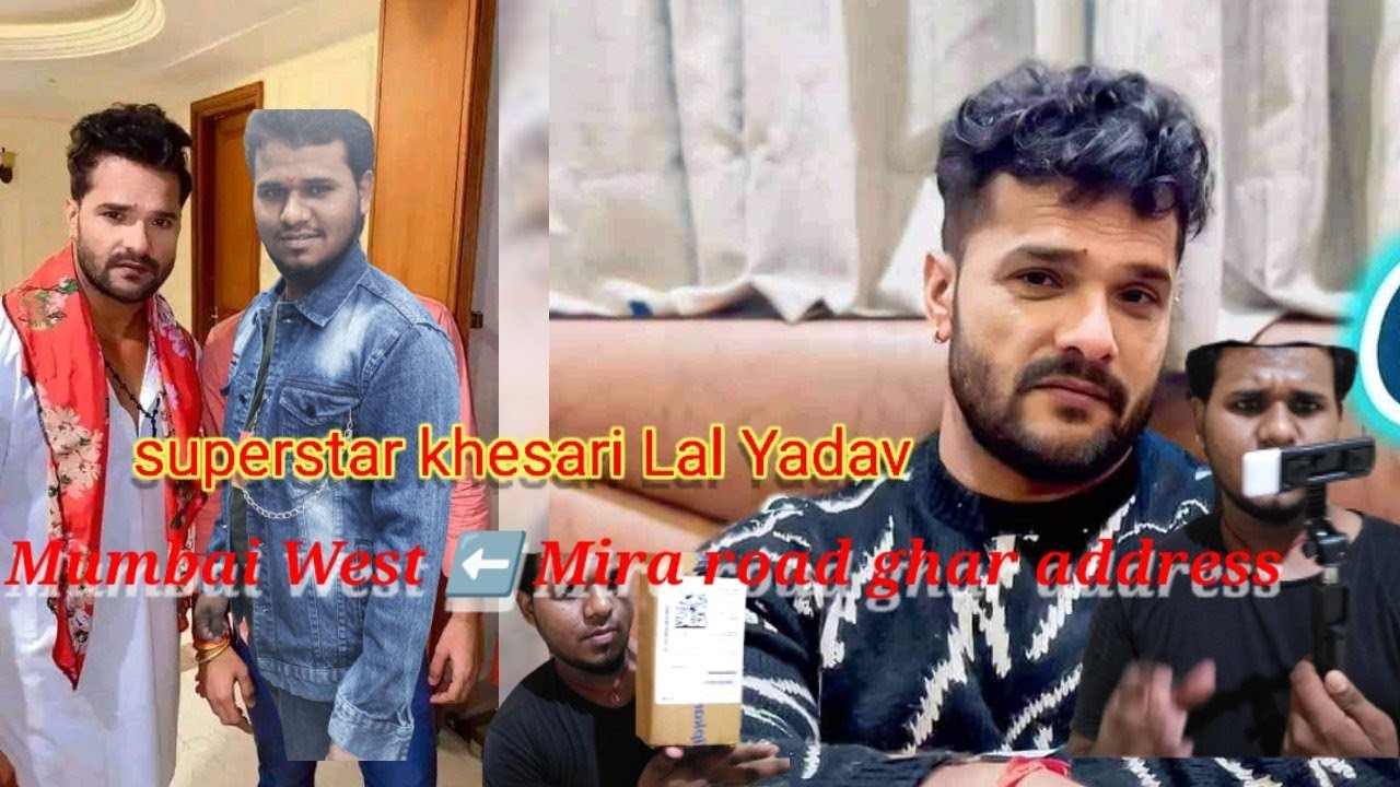 khesari-lal-yadav-house-address-mira-road-west-mumbai-youtube