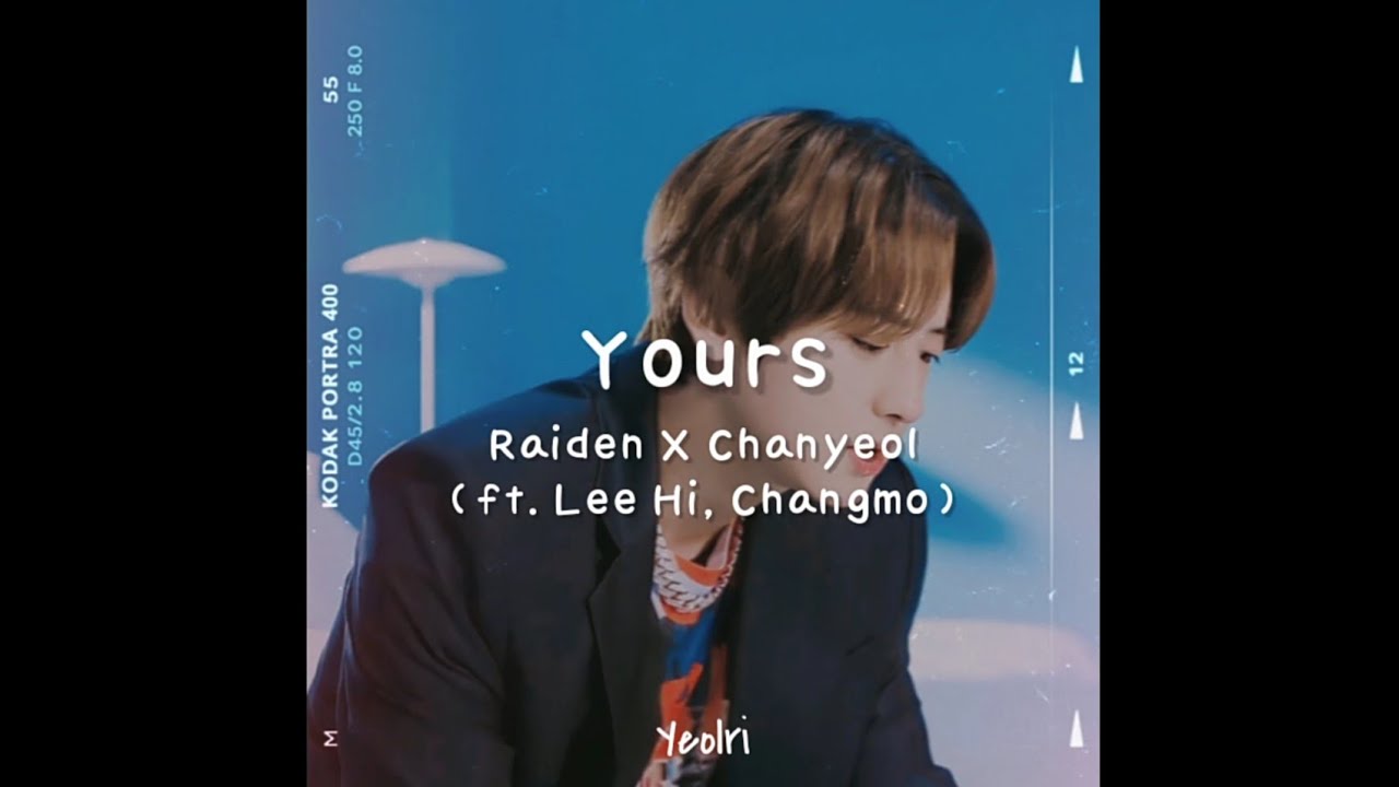 Download lagu raiden x chanyeol yours