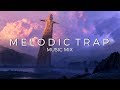 Best of Chill & Melodic Trap Music Mix | Future Fox