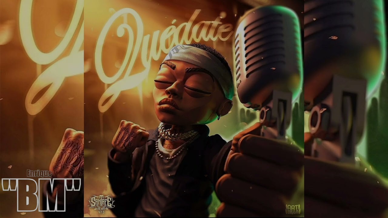 QUÉDATE / SANTA FE KLAN /LETRA YouTube