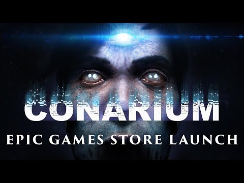 Conarium - Epic Games store Launch