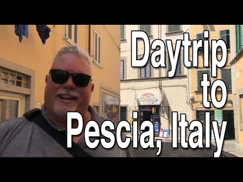 Retirement Travel - Pescia, Italy Day Trip