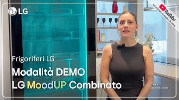 MoodUP LG | Come attivare e disattivare la modalità Demo sul frigorifero LG MoodUP combinato