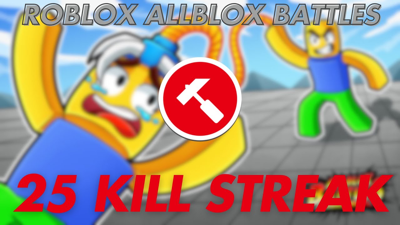 25 kill streak | Roblox AllBlox Battles