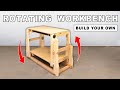 How To Build a Rotating Workbench