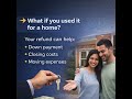 How Your Tax Refund Can Help You Buy a Home