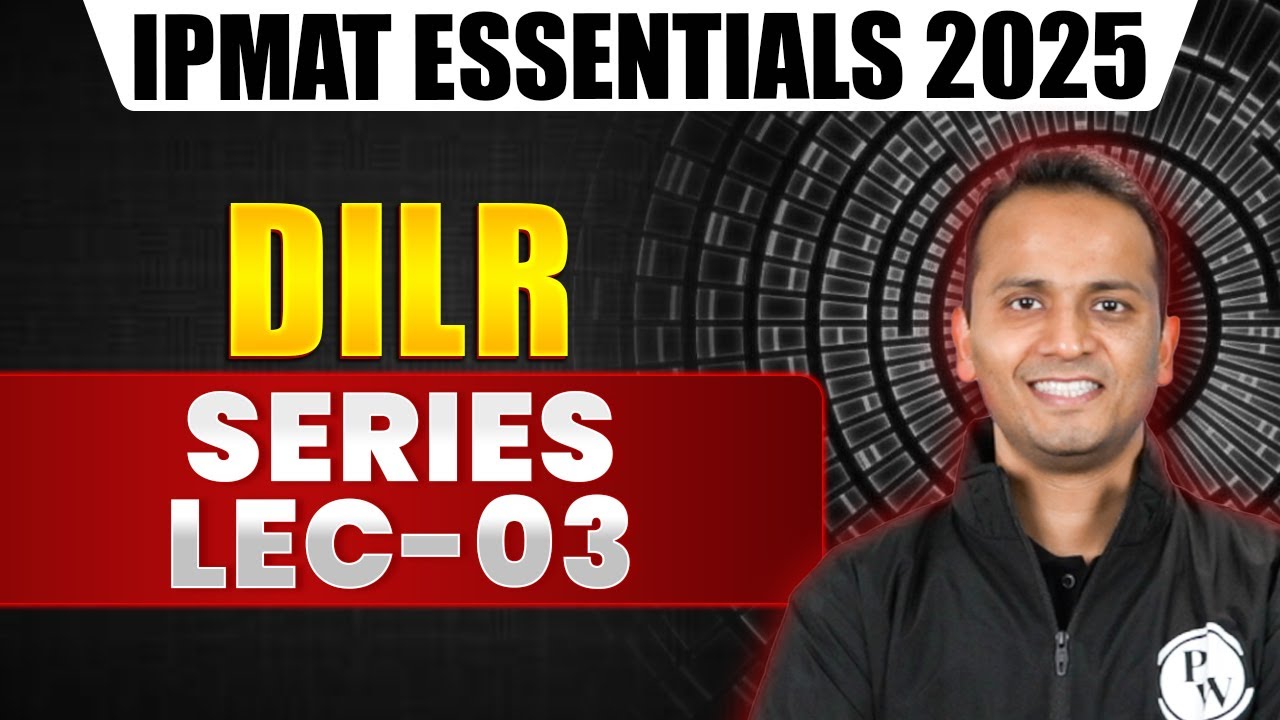 Series For IPMAT - 03 | IPMAT DILR 2025 | IPMAT Essentials - YouTube
