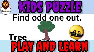 kids puzzles Odd one out| Play and Learn with kids fun park| Learn with fun screenshot 3