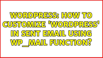 Wordpress: How to customize 