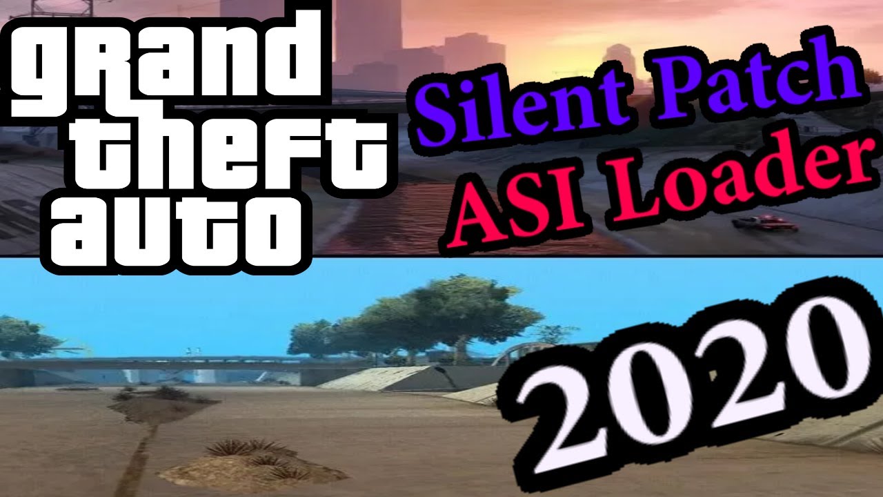 Silent patch sa. Silent Patch GTA sa Android. Asi Loader GTA San Andreas. Silent asi Loader. Установка asi SAMP.