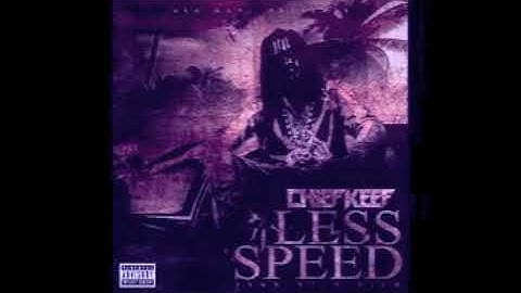Chief Keef - Less Speed Chopped & Screwed By Djinsane100