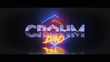 Introducing CROHM DAO - TEASER